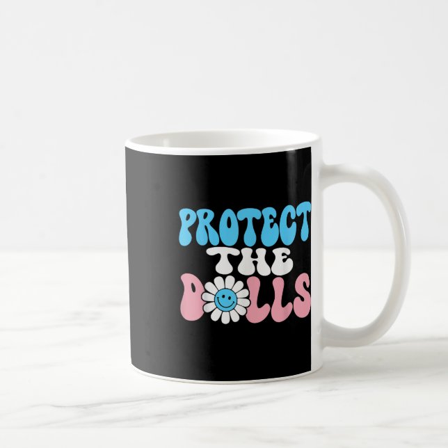Caneca De Café Proteja Os Dólares - Mulheres Trans Solidariedade (Direita)