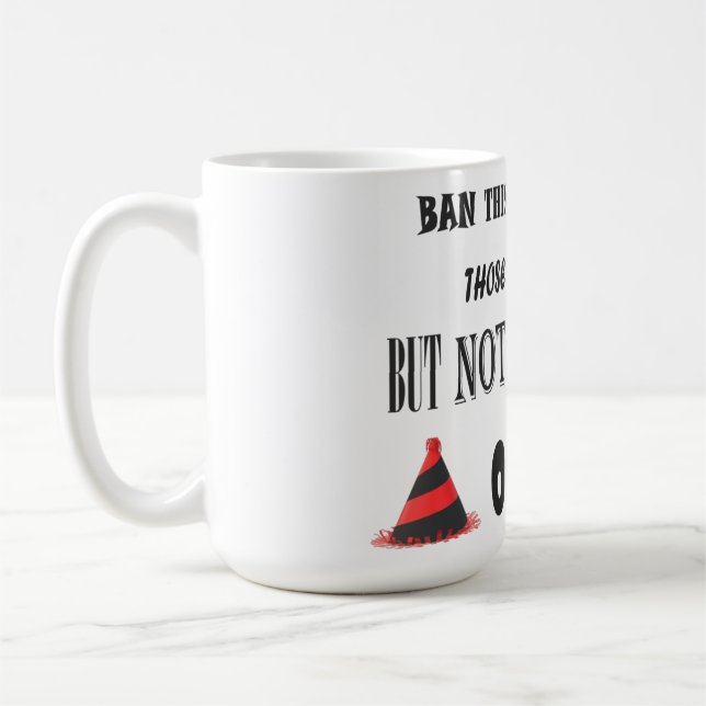 Caneca De Café Protesto sobre a proibição de coisas piadas engraç (Esquerda)