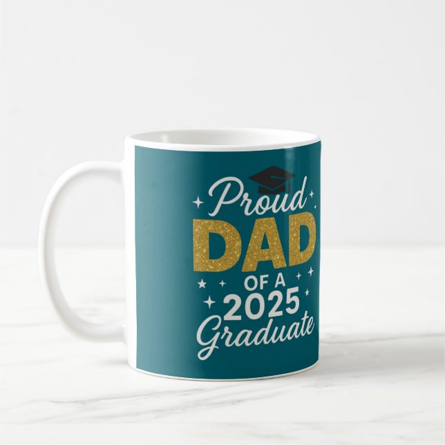 Caneca De Café Proud Dad of a 2025 Graduate   (Esquerda)