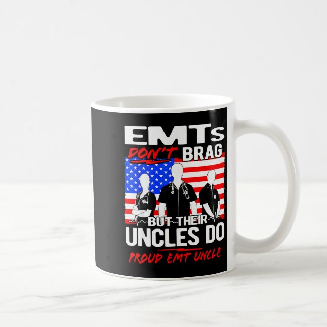 Caneca De Café Proud Emt Uncle - Funny Ems Family Quote Emts Don' (Direita)