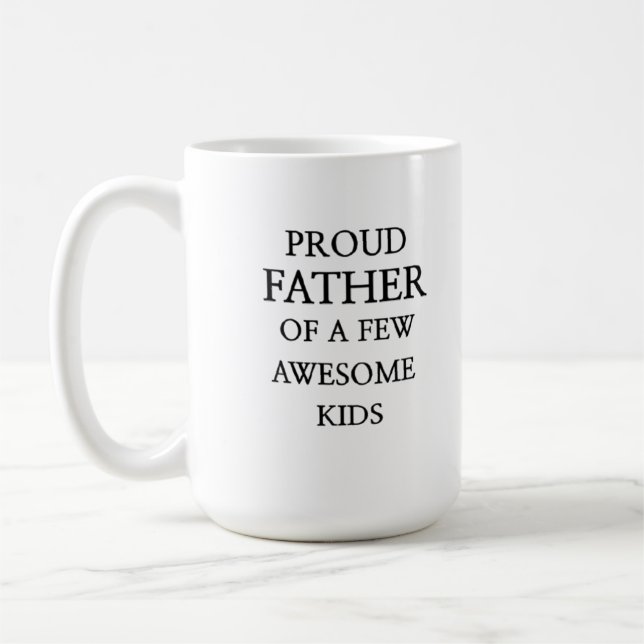 Caneca De Café Proud Father of a Few Awesome Kids – Dad  design  (Esquerda)