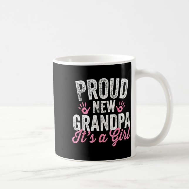 Caneca De Café Proud New Grandpa It's A Girl Father Soon To Be Da (Direita)
