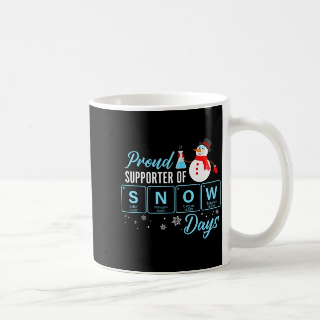 Caneca De Café Proud Suprter Of Snow Days Chemistry Teacher Chris (Direita)