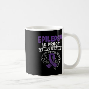 Caneca De Café Prova de que tenho consciência de epilepsia cerebr