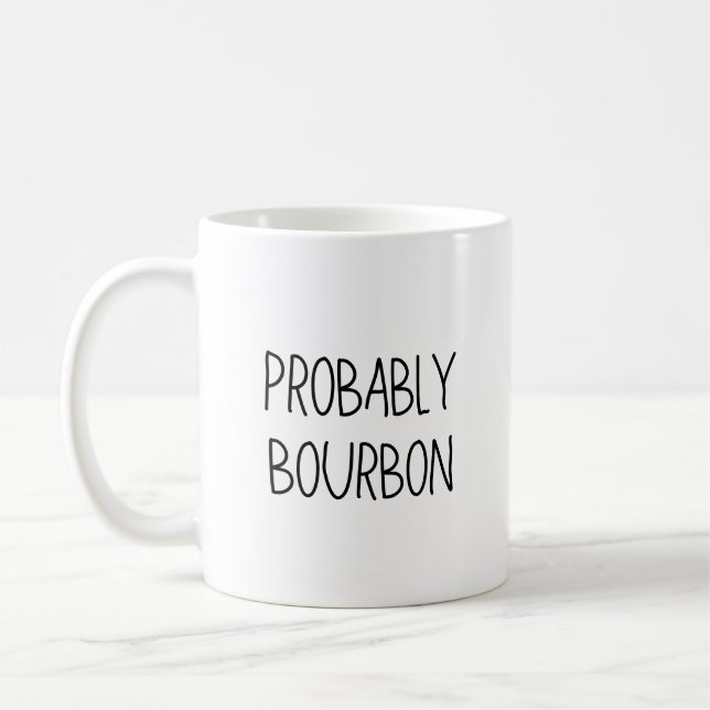 Caneca De Café Provavelmente Bourbon Mug, Bourbon Gift, Bourbon L (Esquerda)