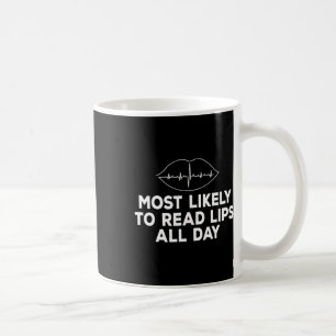 Caneca De Café Provavelmente Leitura De Lábios Surdos Asl Aumenta