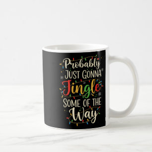 Caneca De Café Provavelmente Vou Apenas Tocar Um Pouco de Natal