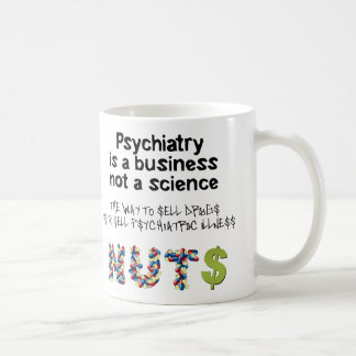 Caneca De Café Psiquiatria é negócio não ciência