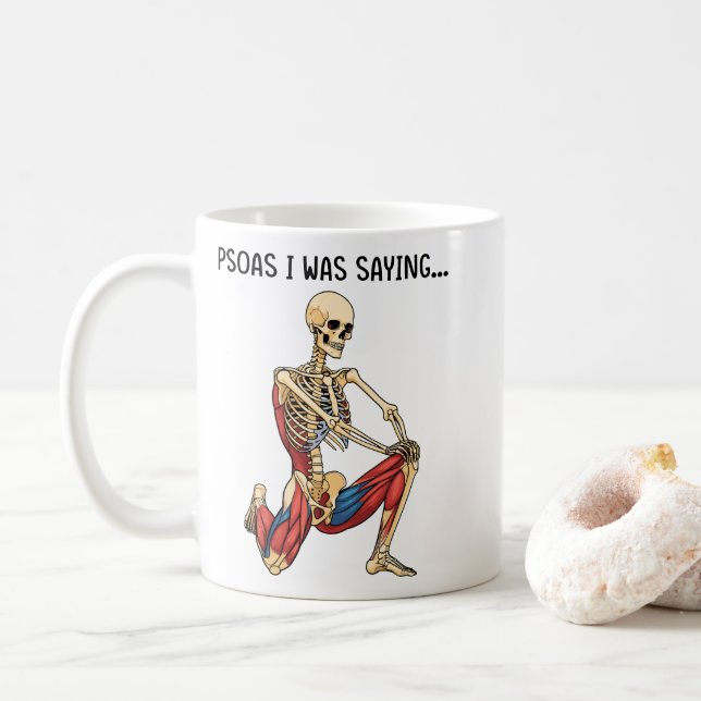Caneca De Café Psoas I Was Saying Funny Anatomy Skeleton (Com Donut)