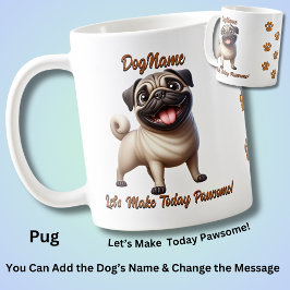 Caneca De Café Pug, Add Dog's Name, Change Text