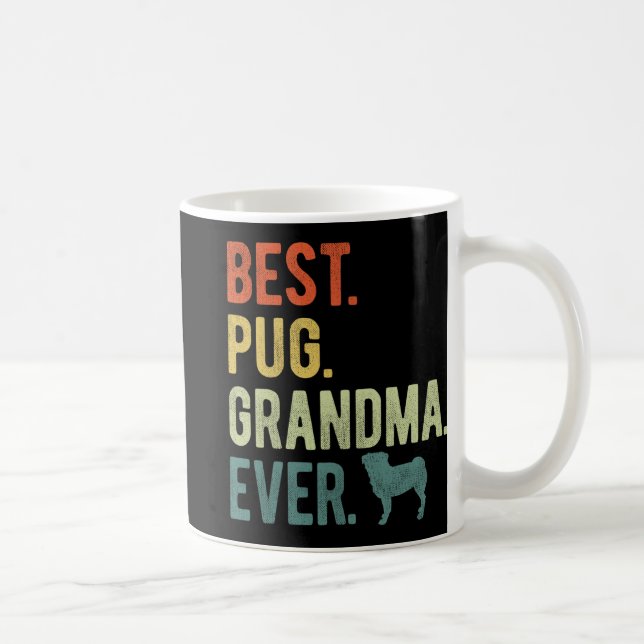 Caneca De Café Pug Grandma Ever Dog Dia de as mães (Direita)