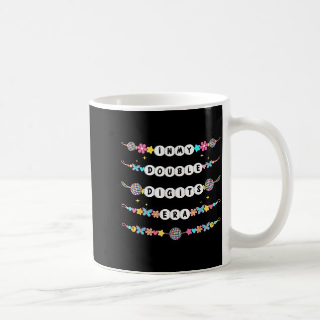 Caneca De Café Pulseiras de Amizade da Minha Era de Dois Dígitos  (Direita)
