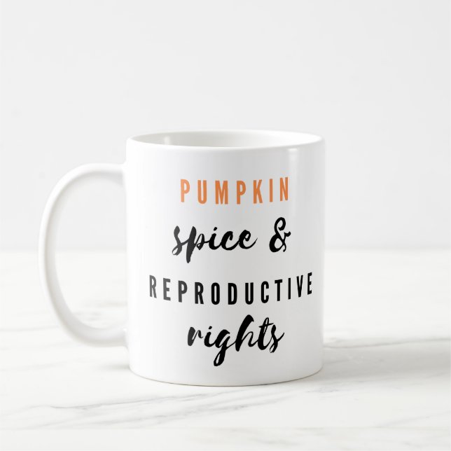 Caneca De Café Pumpkin Spice, Direitos Reprodutivos (Esquerda)