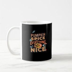 Caneca De Café Pumpkin Spice E Tudo O Que É Boa Citação De Slogan