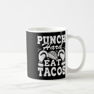 Caneca De Café Punho Duro Coma Tacos - Boxe Kickboxing Kickboxer