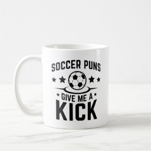 Caneca De Café Puns de Futebol Me Dão Um Chute