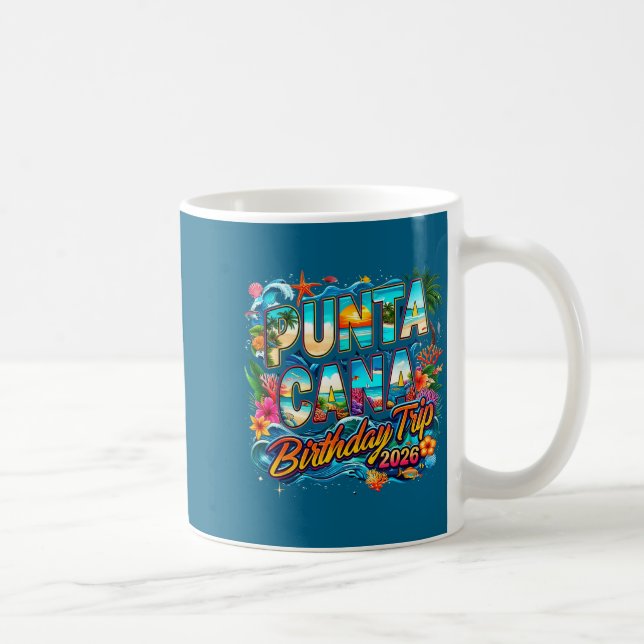 Caneca De Café Punta Cana Birthday Trip 2026 Making Memories  (Direita)