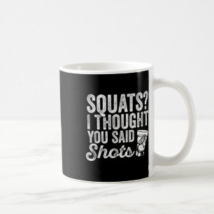 Caneca De Café Quadrados Que Eu Pensei Que Você Disse Tiros Engra