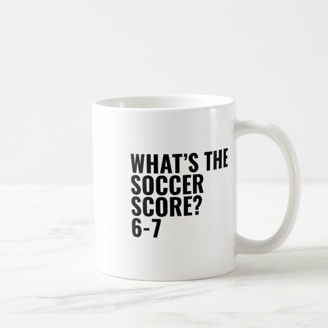 Caneca De Café Qual é o placar do futebol 6-7  (Direita)