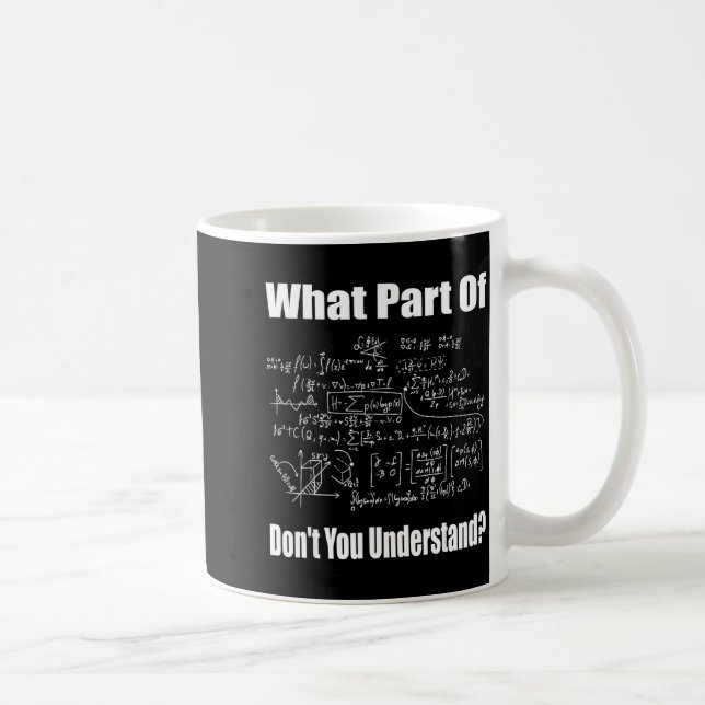 Caneca De Café Qual Parte Você Não Entende de Matemática Engraçad (Direita)