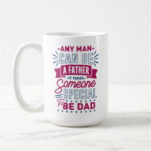 Caneca De Café Qualquer Homem Pode Ser Pai