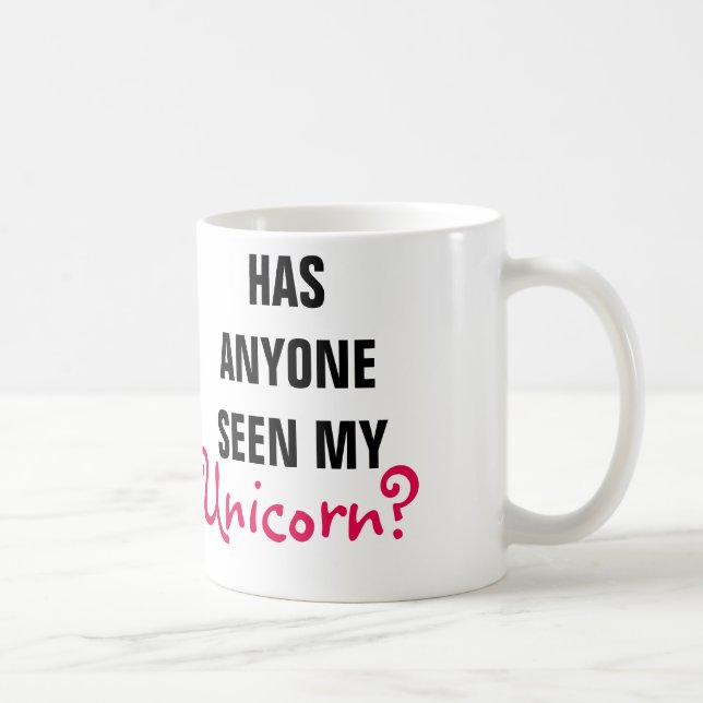 Caneca De Café Qualquer um viu meu unicórnio? (Direita)