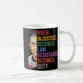 Caneca De Café Quando A Injustiça Se Torna Resistência À Lei Torn