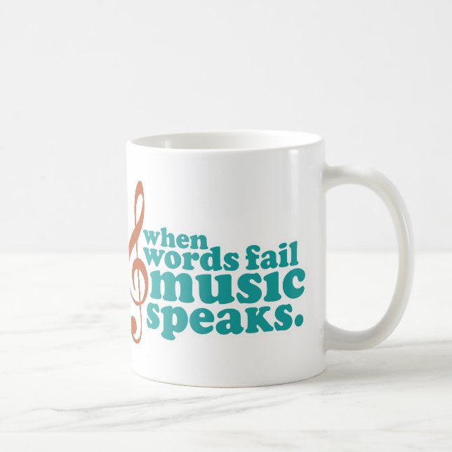 Caneca De Café Quando a música da falha das palavras falar (Direita)