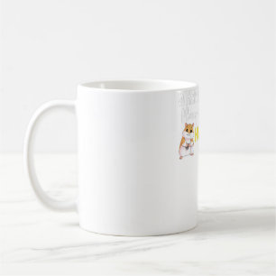 Caneca De Café Quando a vida enevoada brinca com algum hamster