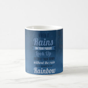 Caneca De Café Quando Chover No Seu Desfile - Motivação