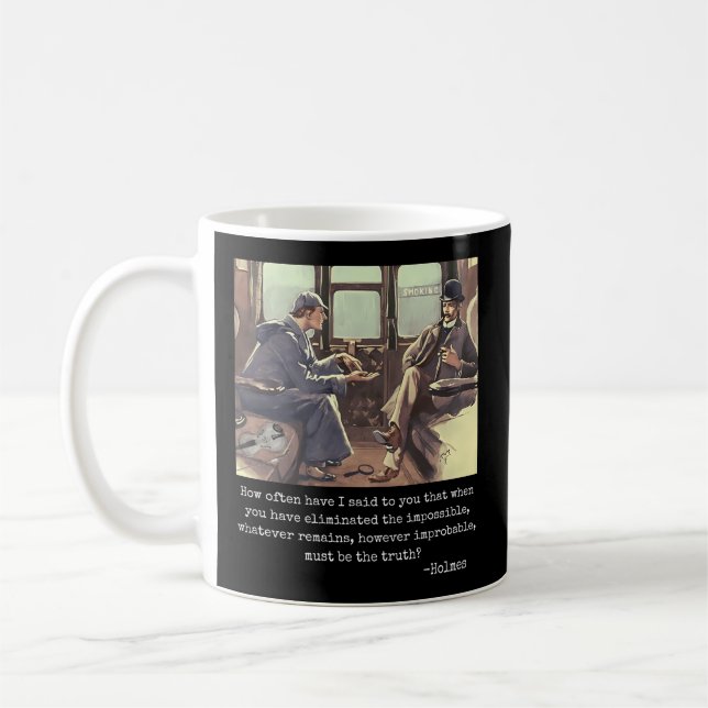Caneca De Café Quando Eliminar O Impossível - Holmes Q (Esquerda)