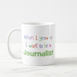 Caneca De Café Quando eu crescer acima o journalista