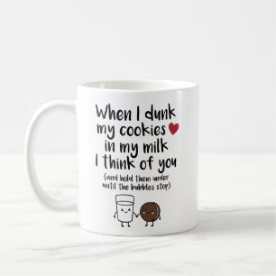 Caneca De Café Quando Eu Mergulho Meus Biscoitos no Leite Eu Pens