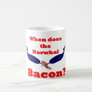Caneca De Café Quando o bacon Narwhal?