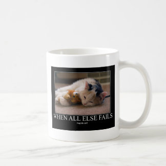 Caneca De Café Quando todo o outro falha - abrace trabalhos de