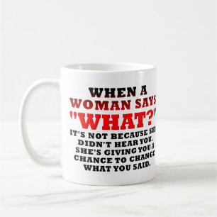 Caneca De Café Quando uma mulher disser que segunda oportunidade