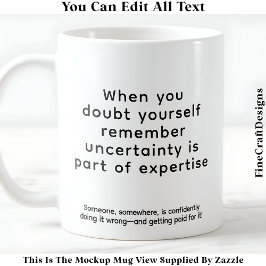 Caneca De Café Quando Você Duvida de Si Mesmo 075 Citação Inspira