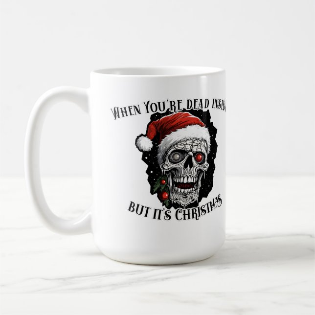 Caneca De Café Quando você é morto, mas é Natal (Esquerda)