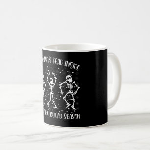 Caneca De Café Quando Você Está Morto por Dentro Mas É a Temporad