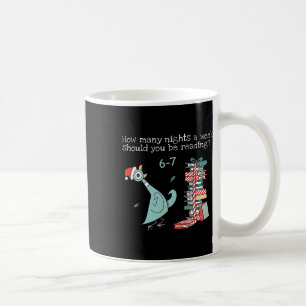 Caneca De Café Quantas Noites Por Semana Você Deve Estar Lendo 6-