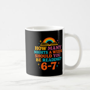 Caneca De Café Quantas Noites Por Semana Você Deve Estar Lendo 67