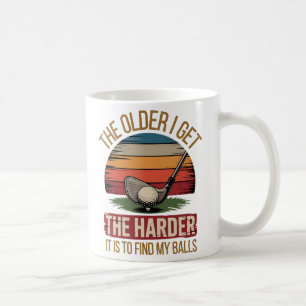 Caneca De Café Quanto mais envelheço, mais difícil é encontrar mi