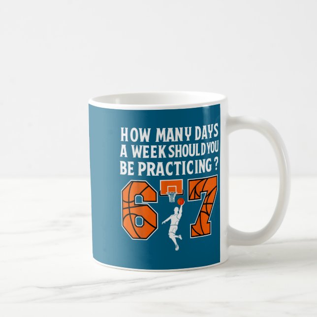 Caneca De Café Quantos Dias Piada 67 Meme Basquete Praticando  (Direita)