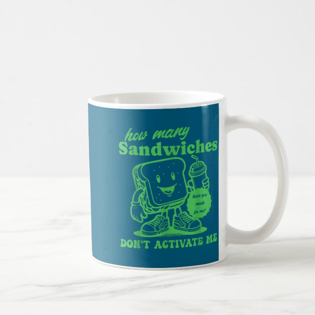 Caneca De Café Quantos sanduíches você fez para mim_ Citação engr (Direita)