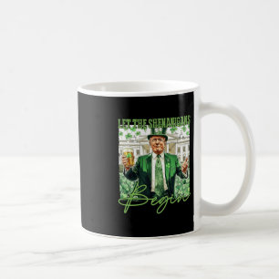 Caneca De Café Que Comece as Travessuras Trump Dia de São Patríci