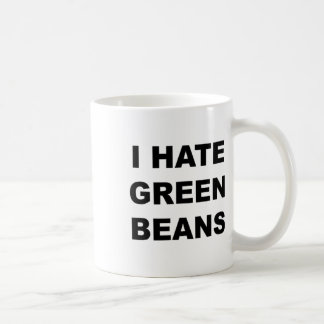 Caneca De Café Que Diz Que Odeio Feijões Verdes Engraçados