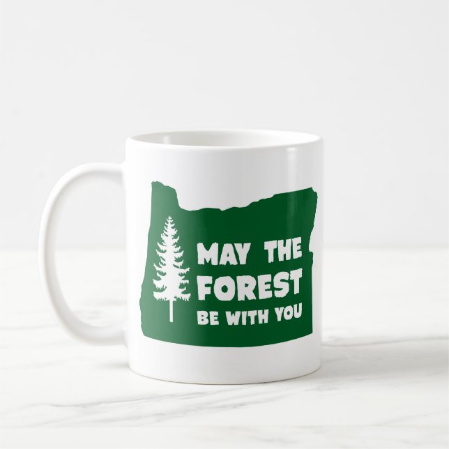 Caneca De Café Que Floresta Esteja Com Você, Oregon (Esquerda)