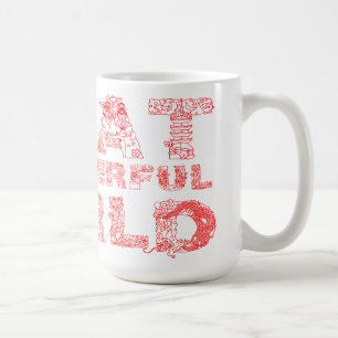 Caneca De Café Que Mundo Maravilhoso