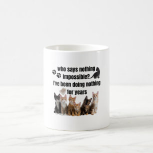 Caneca De Café que não diz nada impossível.