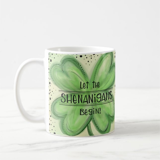 Caneca De Café Que os Shenanigans comecem a diversão do Shamrock (Esquerda)